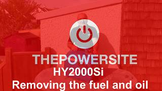 HY2000Si removing the fuel and oil