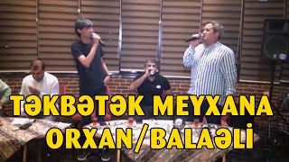 Gec Gec Bas Tutan TEKBETEK MIRT Qafiye Meyxana 2023 (Çıxıb Gedersen) - Orxan,Balaeli