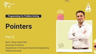 Pointers (Part 2) | Programming For Problem Solving | S Chand Academy