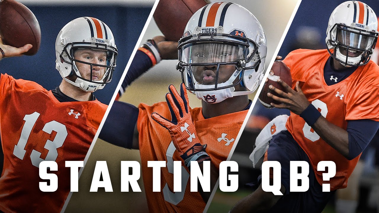 Who Will Be Auburn's Starting Quarterback? Stock Report On Top Three ...