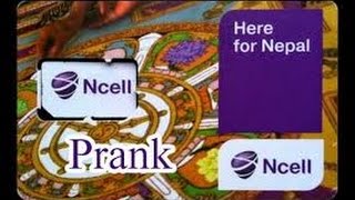 Funny Loan Prank To Ncell - Must Watch