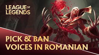 ALL Champions Picks and Bans Voices in Romanian (Română) — League of Legends (2022)