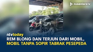 Ngeri! Mobil Tanpa Sopir Tabrak Pesepeda di Jakarta Utara, Korban Alami Kritis | NTV TODAY