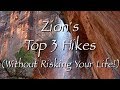 Top 3 Trails in Zion National Park - HD Video