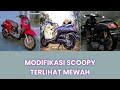 KUMPULAN MODIFIKASI SCOOPY BUDGET KANTONG PELAJAR TAPI MEWAH