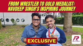 Exclusive: From Wrestler to Paralympic Gold Medalist: Navdeep Singh's Inspiring Journey