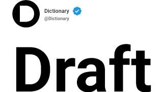 Draft Meaning In English