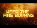 Keep the Fire Burning | Ptr. David Mabilangan