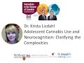 Adolescent Cannabis Use and Neurocognition