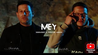 Darkray x Rahym Aman - Mey ( official video ) tmrap