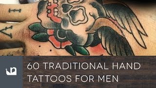 60 Traditional Hand Tattoos For Men