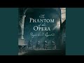 The Phantom of the Opera: Overture