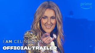I Am: Celine Dion -  Trailer | Prime