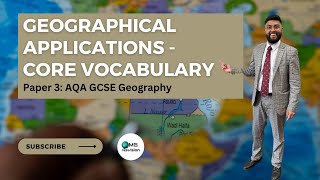 Geographical Applications and Fieldwork Core Vocabulary (OMG Revision GCSE 9-1) Paper 3