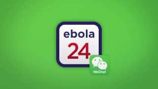 WeChat: Follow Ebola24's Official Account