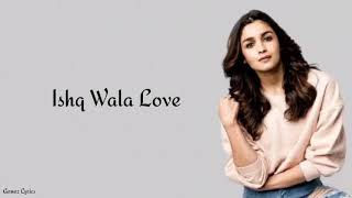 Ishq Wala Love - Student Of The Year (lyrics)