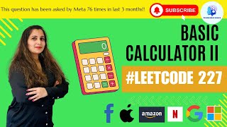 🔥Leetcode 227 - Basic Calculator II - Python - O(1) space, O(N) time solution #faang interviews🚀