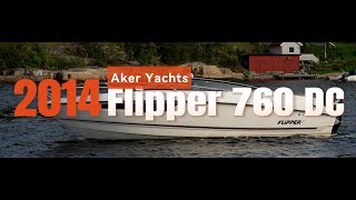 SOLD: 2014 Flipper 760 DC - Aker Yachts