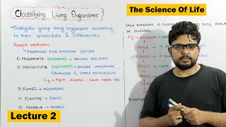 Classification of Living Organisms | O level Biology | Chapter The Science of Life