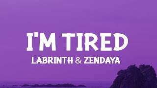 Labrinth & Zendaya - I'm Tired (Lyrics) Hey Lord You know I'm tired
