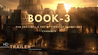 TRAILER of Book-3 In The JAZ Gang Series!