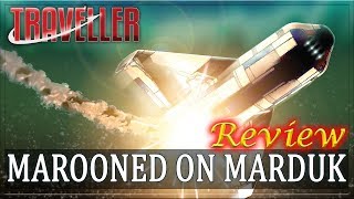 Traveller: Marooned on Marduk - RPG Review