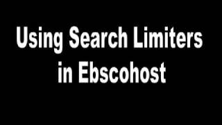 Using Ebscohost Search Limiters Tutorial