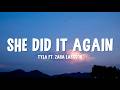 Tyla - SHE DID IT AGAIN (Lyrics) ft. Zara Larsson