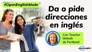 Ubícate con las direcciones en inglés - Open English Clases De Inglés Gratis