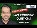 Real Intuit Java Interview Questions For 4.3 Year Java Developers