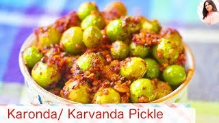 Instant Karonda Pickle, Karonde ka Achaar, Cranberries pickle, Karvandache Lonche, Karvanda