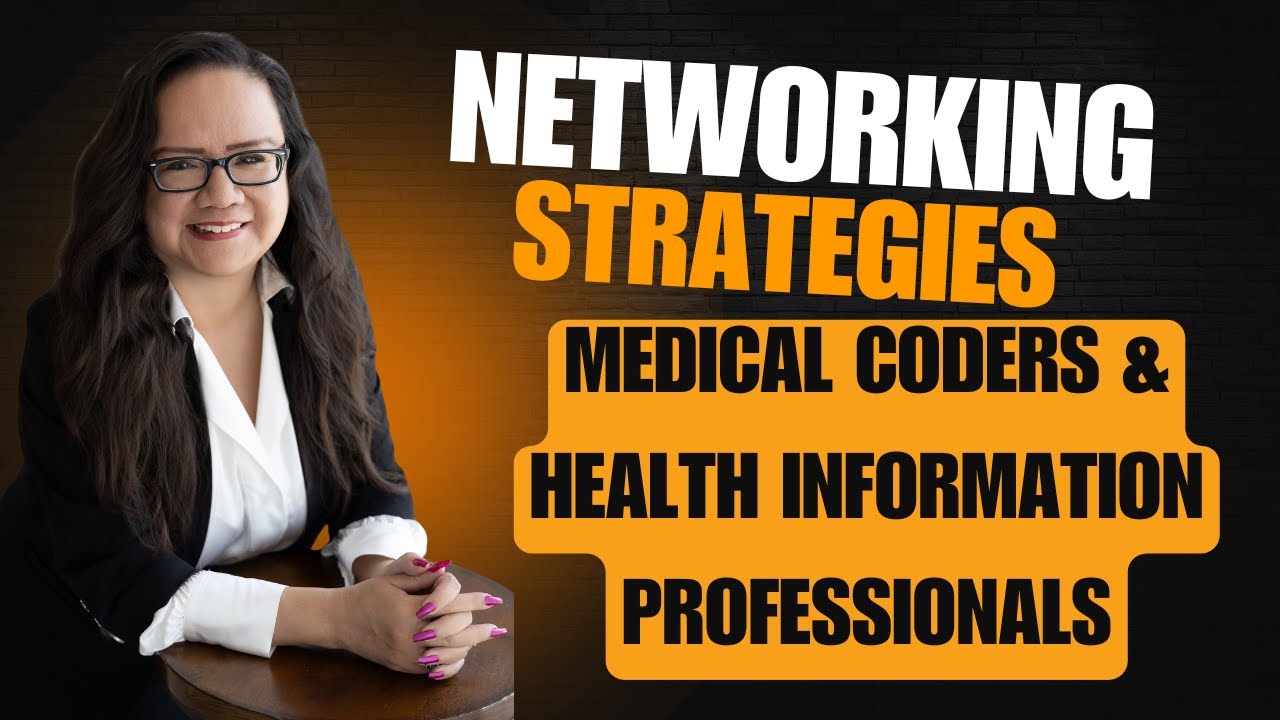 Networking Strategies For New Medical Coders Him Professionals Youtube