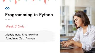 Programming in Python Week 3 | Module quiz: Programming Paradigms Quiz Answers