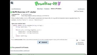 Java Practice It | Exercise 4.17: stutter | String, String return, for loop, string parameter