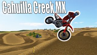 MX Bikes - Cahuilla Creek Mx is FIRE! 🔥🔥🔥🔥🔥