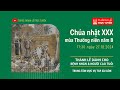 CHÚA NHẬT XXX MÙA THƯỜNG NIÊN NĂM B | 17:30 NGÀY 27-10-2024 | TRUNG TÂM MỤC VỤ TGPSG