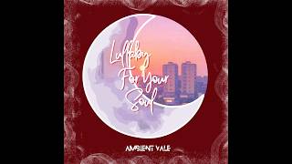 Ambient Vale - In The Eye Of The Beholder [Official Audio]