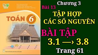 Toán lớp 6 trang 61 Kết nối tri thức - Bài 3.1, 3.2, 3.3, 3.4, 3.5, 3.6, 3.7, 3.8 trang 61