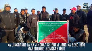 KA JINGRAKHE IA KA JINGDAP SHISNEM JONG KA SENG HITO MARSHILONG-NONGBAH UNIT