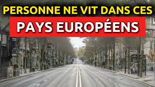 Pourquoi PERSONNE ne vit dans Ces Pays Européens