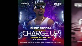 Busy Signal - Charge Up (Rum Runner Riddim) "2018 Soca" (JA)