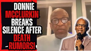 Donnie McClurkin Breaks Silence After Death Rumors!