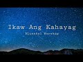 Ikaw ang kahayag | Blissful worship (Official lyric video)
