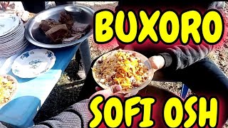 BUXORO SOFI OSH/БУХОРО СОФИ ОШ/JONDOR UZ