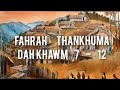 FAHRAH THANKHUMA ṬHEN 7-12