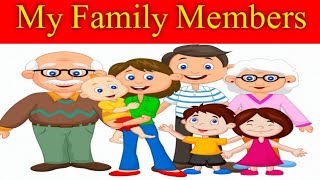 Learn Family Members With Name | My Family Members |Learn about family |Basic learning English