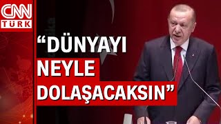 Cumhurbaşkanı Erdoğan "Kılıçdaroğlu uçakları satacakmış, trene binersin!"