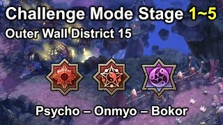 [TOS] (Psycho - Onmyo - Bokor) Outer Wall District 15 CM Stage 1~5