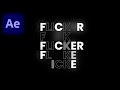 Easliy Flicker Your Text Animation In After Effects - After Effects Tutorials | Text Animation