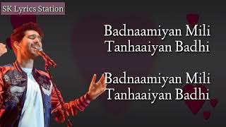 Badnaamiyan LYRICS | Armaan Malik | Hate Story 4 | Rashmi Virag |  Baman-Chand